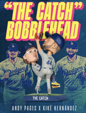 Kike Hernandez Andy Pages THE CATCH Bobblehead SGA - PRE-ORDER